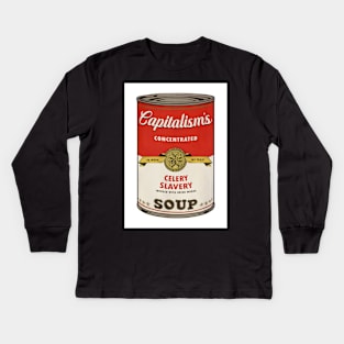 Capitalism's Celery Slavery Soup Kids Long Sleeve T-Shirt